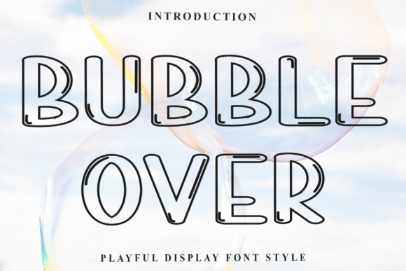 Bubble Over: The Perfect Display Font for Handmade Crafts