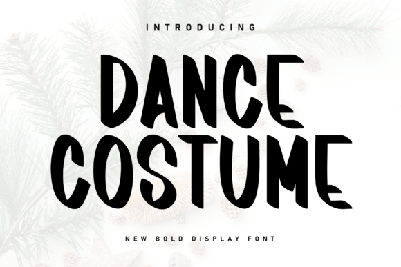 Dance Costume: The Playful Typeface That Elevates Campaign Visuals