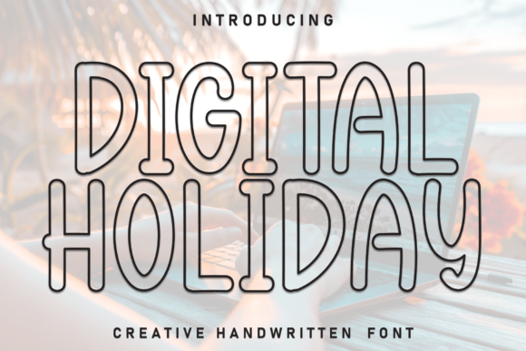 Digital Holiday: The Perfect Display Font for Handmade Product Labels