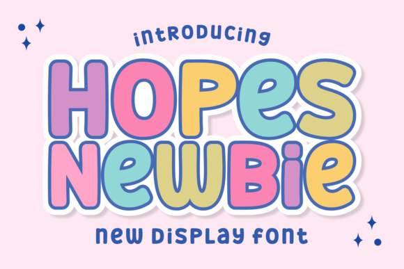 Hopes Newbie: The Playful Display Font for Handmade Creators