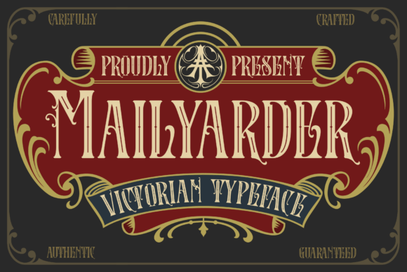 Mailyarder: The Victorian Display Font for Handmade Brands
