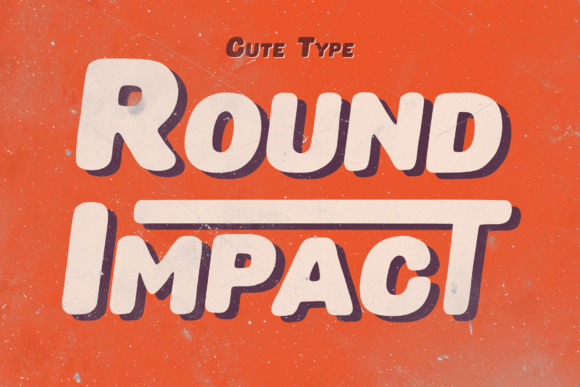 Round Impact: The Bold Typeface for Scroll-Stopping Campaigns