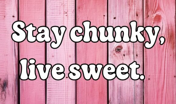 Stay Chunky Live Sweet: A Bold Display Font for Playful Branding