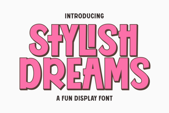 Stylish Dreams: The Playful Typeface for Modern Editorial Design