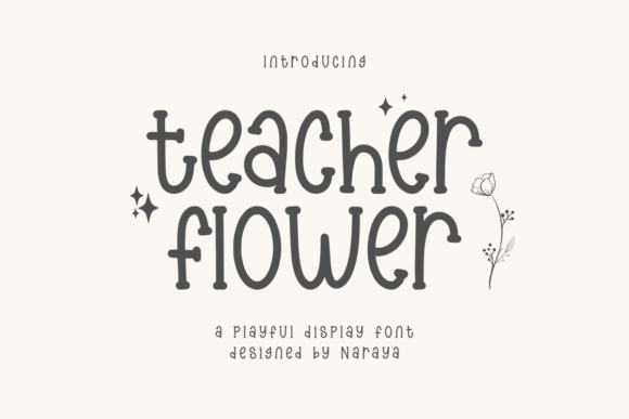 Teacher Flower: The Playful Typeface That Transformed My Small Business Brand