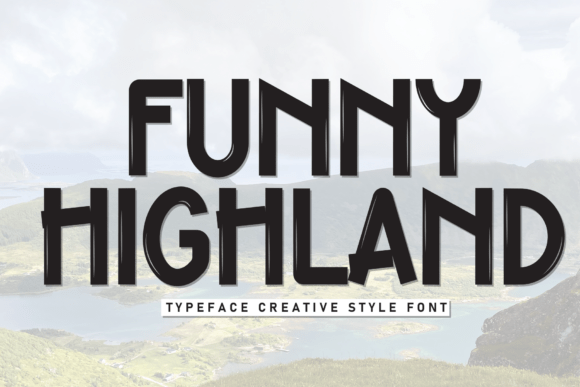 Why Funny Highland Is the Perfect Display Typeface for Modern Web Design