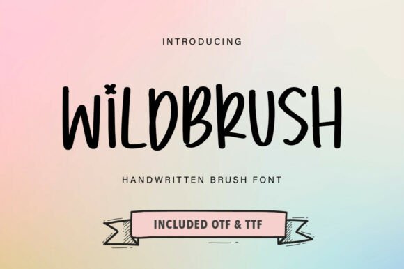 Wildbrush: The Bold Handwritten Font for Dynamic Web Design